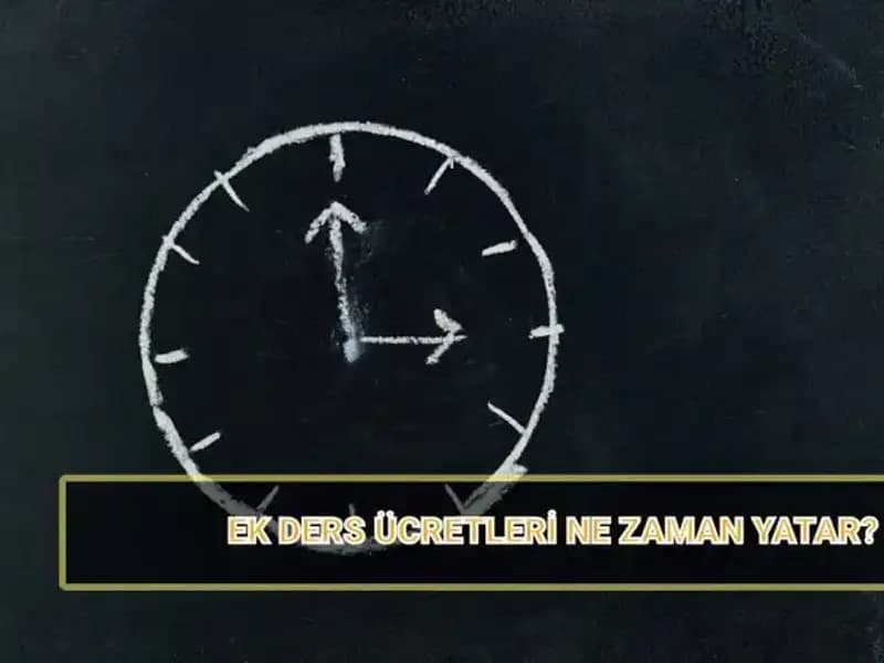 2025'te Öğretmenlerin Ek Ders Ücretleri: Ne Zaman Yatacak?