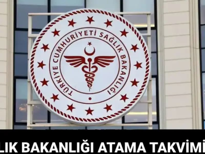 Sağlık Bakanlığı Atama Takvimi Belirlendi: Sağlıkta Yeni Fırsatlar Kapıda!