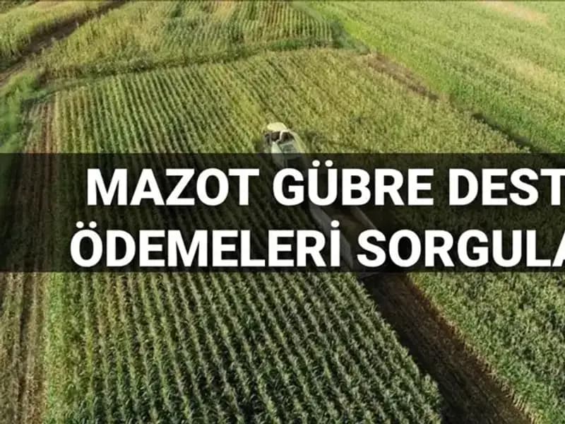 Mazot ve Gübre Desteği Ödemeleri İçin Sorgulama Süreci Başladı