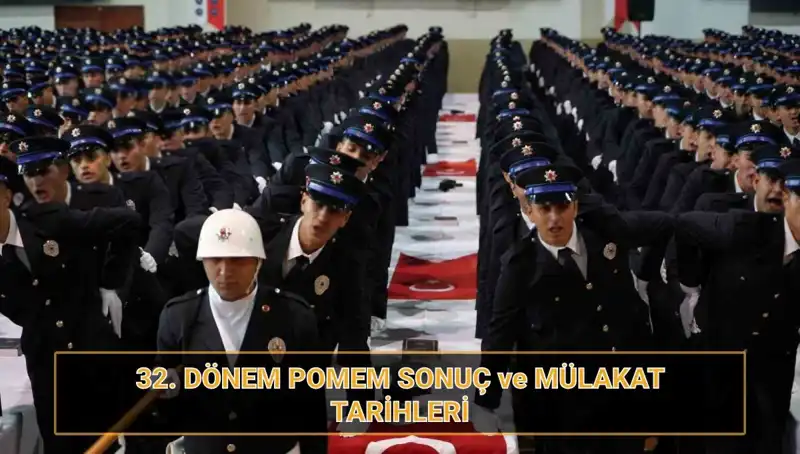 32. Dönem POMEM Mülakat Sonuçları ne zaman Açıklanacak?