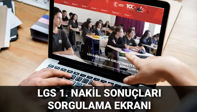 LGS Nakil Sonuçları Açıklandı: Öğrencileri Neler Bekliyor?