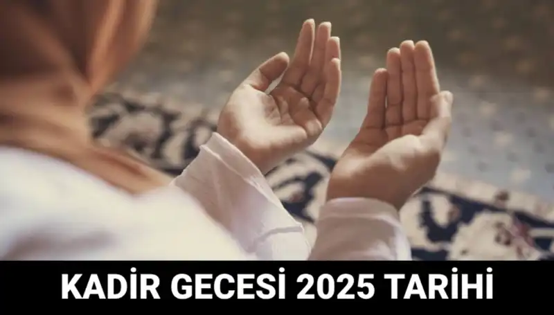 Kadir Gecesi 2023 Tarihleri: Diyanet'ten Son Dakika Açıklaması